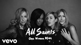 All Saints - One Woman Man (Official Audio)