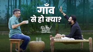 गाँव से हो क्या? : Anubhav Singh Bassi | The Slow Interview With Neelesh Misra