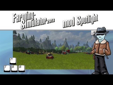 Farming Simulator 2013 Mod Spotlight - S5E34 - TIMBER!