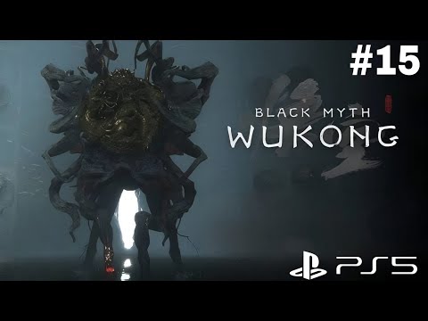 Black Myth: Wukong GAMEPLAY WALKTHROUGH [PS5 4K HDR 60FPS] PART 15 (CAPTAIN VISE VOICE BOSS)