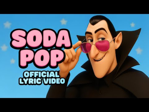 Soda Pop x Hotel Transylvania (Official Music Video)