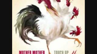 Mother Mother- Tic Toc