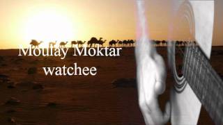preview picture of video 'مولاي مختار - وتشيه  Moulay Moktar - watchee'