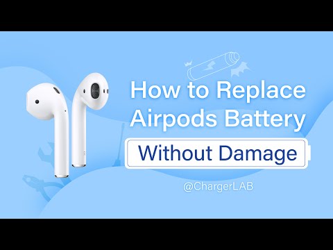 How to Replace AirPods Battery Without Damage (First & Second Gen)