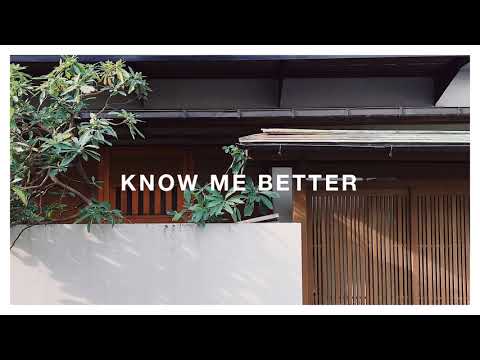 Thumbnail for Know Me Better video
