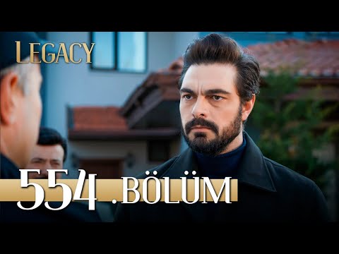 Emanet 554. Bölüm | Legacy Episode 554