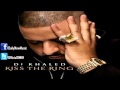DJ Khaled - Don't Pay 4 It (Ft. Wale, Tyga, Mack Maine & Kirko bangz)