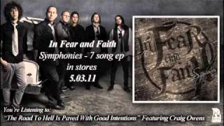 In Fear And Faith - The Road To Hell Is Paved With Good Intentions (Ft Craig Owens)