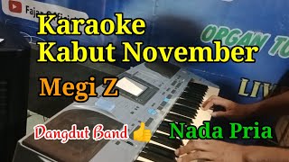 Download lagu Karaoke Kabut November Nada Pria || Megi Z Kabut Nomber mp3 Download lagu Karaoke Kabut November Nada Pria || Megi Z Kabut Nomber mp3
