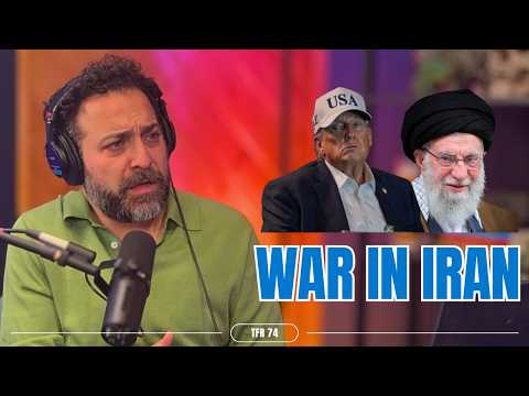 War in Iran: Ayatollah Khamenei's Death and Its Global Impact | TFR Ep. 74 FULL SHOW