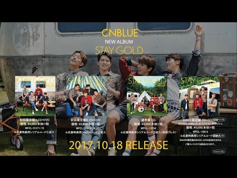 CNBLUE -6th Album「STAY GOLD」全曲ダイジェスト