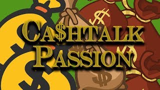 CA$HTALK -  Passion