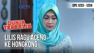 Download lagu DUNIA TERBALIK - Lilis Ragu Merelakan Aceng Ke Hongkong [3 Desember 2018] mp3
