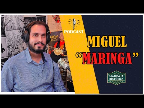 MIGUEL MARINGÁ - #023 [POUCAS IDEIAS]