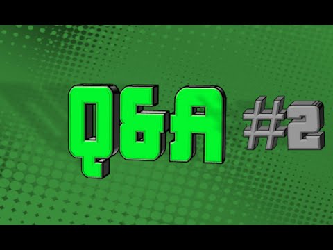 Q&A #2 Video