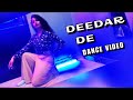 DEEDAR DE DUS BOLLYWOOD DANCE Choreography By Tripti Jha