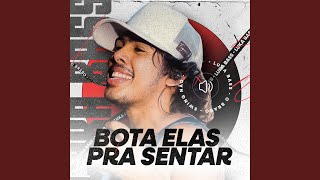 Bota Elas Pra Sentar