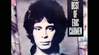 Eric Carmen - No Hard Feelings + Lyrics