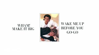 Wham! - Wake Me Up Before You Go-Go (Official Visualiser)
