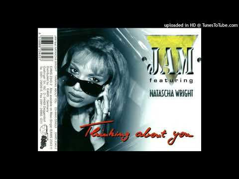 Jam feat. Natascha Wright - Thinking About You (original mix w-o rap)