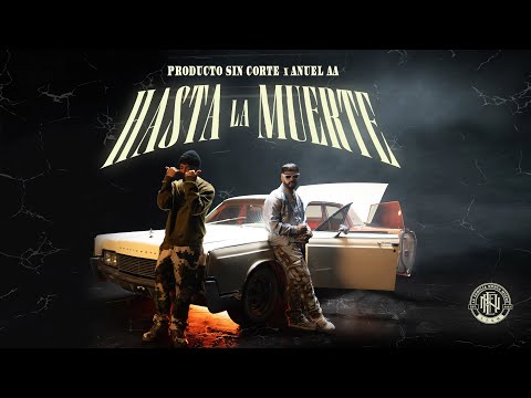 Videoclip de Hasta la Muerte — Anuel AA