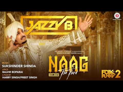 Naag 3 - Remix - Jazzy B