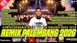 Download lagu REMIX PALEMBANG 2026 VARIASI REMIX KN 1400 REMIX VIRAL FYP TIKTOK FULL BASS mp3 Download lagu REMIX PALEMBANG 2026 VARIASI REMIX KN 1400 REMIX VIRAL FYP TIKTOK FULL BASS mp3