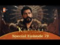 Kurulus Osman Urdu | Special Episode for Fans 79