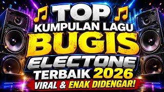 Download lagu 🎶 TOP KUMPULAN LAGU BUGIS ELECTONE TERBAIK 2026 – VIRAL & ENAK DIDENGAR!!! mp3
