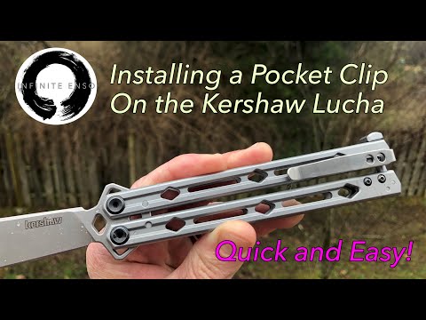 Kershaw Lucha: Easy Pocket Clip Installation!