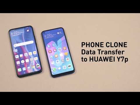 How to copy all your data to HUAWEI Y7p | Phone Clone