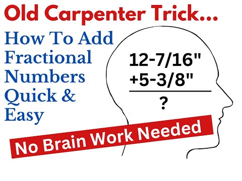 Carpentry Trick— How To Easily Add Two Fractional Numbers