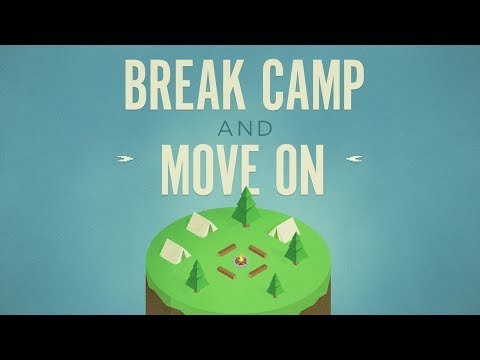 Break Camp and Move On | Lead Pastor Tim Brooks