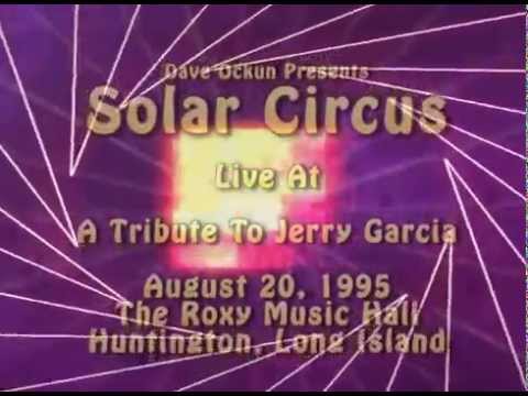 Solar Circus at Jerry Garcia Tribute - 1995 New York