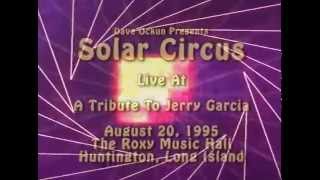 Solar Circus at Jerry Garcia Tribute - 1995 New York