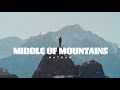 Middle Of Mountains - Nathan (Official Lyric Video)