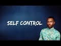 Frank Ocean Self Control Lyrics