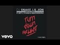 DJ Snake Lil Jon Turn Down For What Remix Audio Ft Juicy J 2 Chainz French Montana