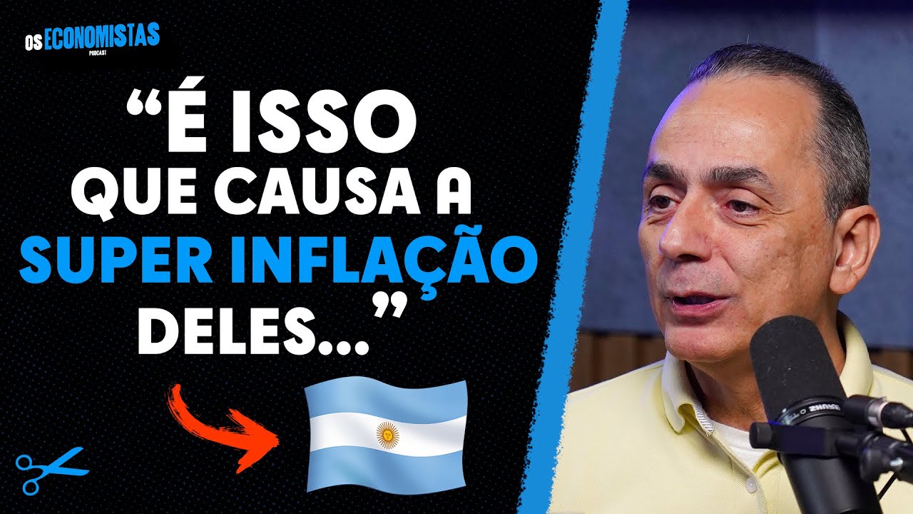 POR QUE A INFLAÇÃO ARGENTINA É TÃO ALTA? | Os Economistas 88