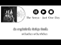 [ThaiSub] The Seeya - Just One Day 