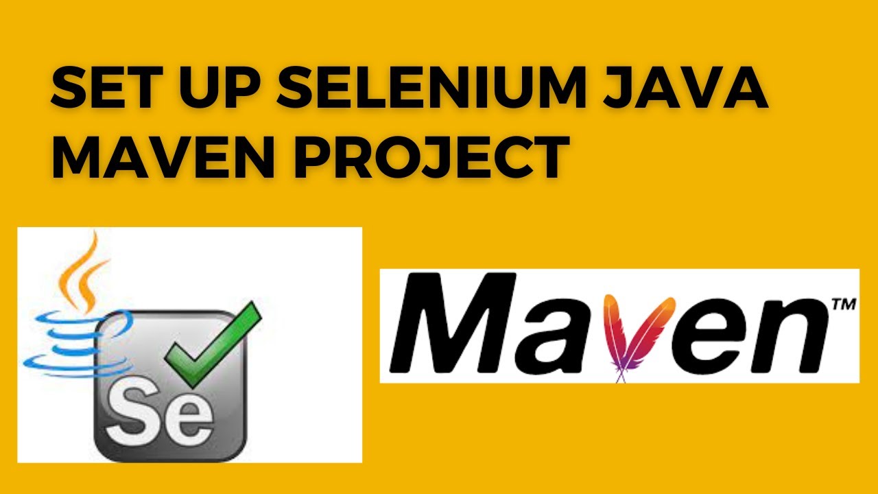 Set up Selenium Java as Maven Project | Selenium