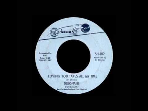 Debonairs - Loving You Takes All Of My Time