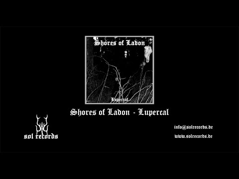 Shores of Ladon - Lupercal