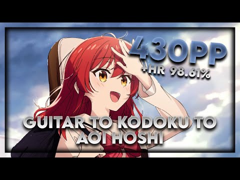 Osu! | +HR 430pp play on Guitar to Kodoku to Aoi Hoshi | 4us1on