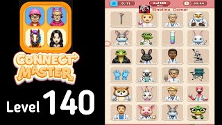 Connect Master Match Puzzle level 140 hard Guide Walkthrough Solution