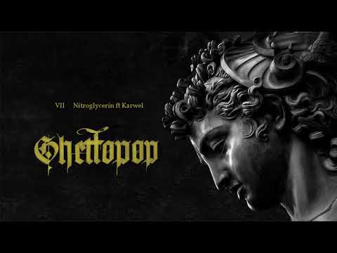 Ghettopop - Nitroglycerin ft Karwel