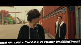 High and Low - SWORD vs Mighty Warriors part 1