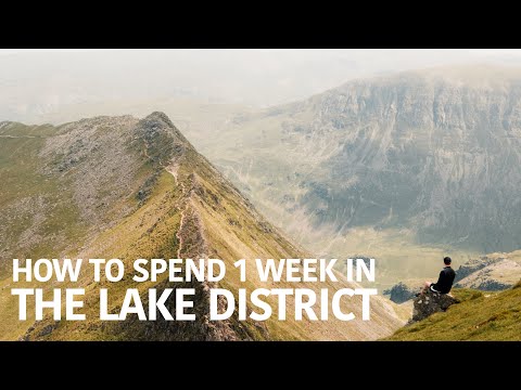 LAKE DISTRICT TRAVEL GUIDE - A WEEK IN THE LAKES