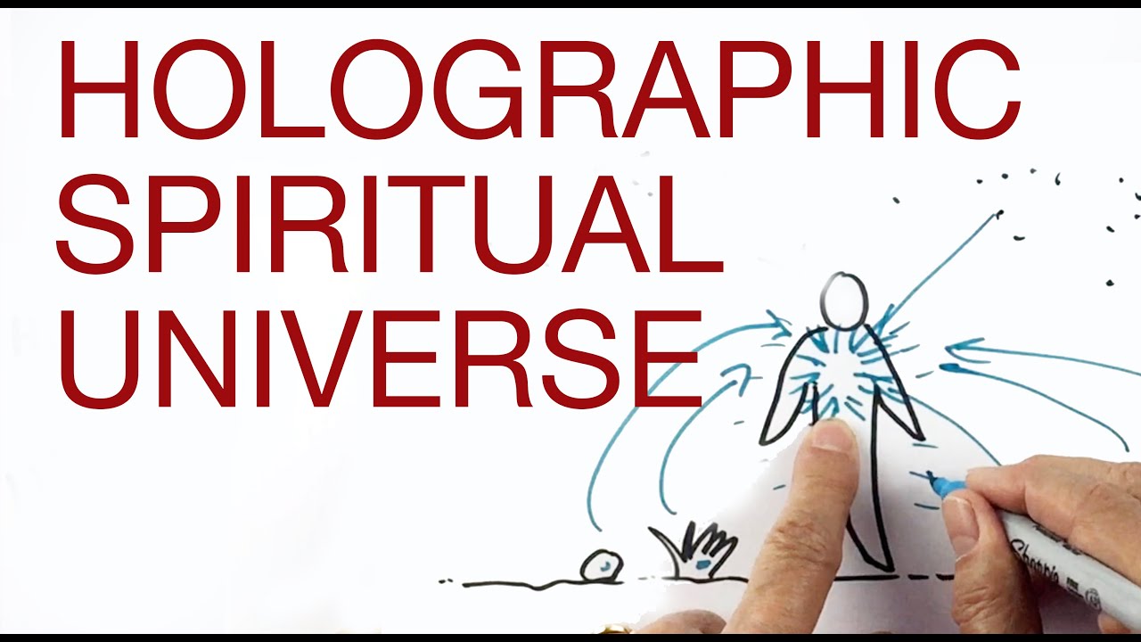 HOLOGRAPHIC SPIRITUAL UNIVERSE explained by Hans Wilhelm
