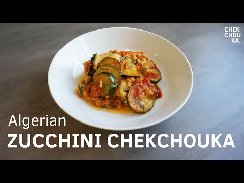 Zucchini Chekchouka (Courgette) - Chekchouka